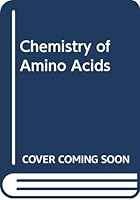 Chemistry of Amino Acids 0471326372 Book Cover