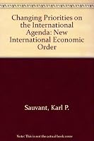 Changing Priorities on the International Agenda 0080231179 Book Cover