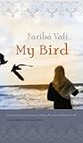 My Bird (Middle East Literature In Translation)
