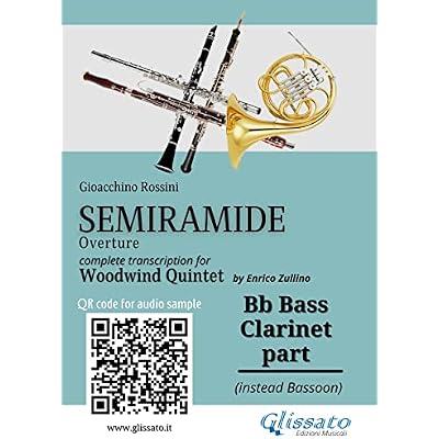 Bb Bass Clarinet (instead Bassoon) part of "Semiramide" overture for Woodwind Quintet