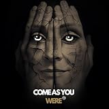 Come As You Were