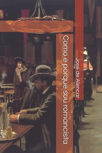 Como e porque sou romancista (Portuguese Edition)
