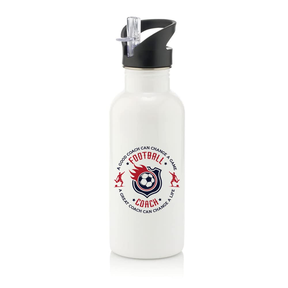 Football Coach Gift, A Good Coach Can Change a Life, Best Coach Gift, Football Game Gift Christmas Stainless Steel 600ml Water Bottle with Straw. (White)