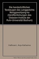Die Handschriftlichen Textzeugen Des Langgedichts Nonggawollyong-Ka 3447041803 Book Cover