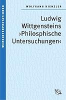 Ludwig Wittgensteins >Philosophische Untersuchungen< 3534198239 Book Cover