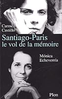 Santiago-Paris, le vol de la mémoire 2259192394 Book Cover