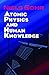 Atomic Physics and Human Knowledge (Dover Books on Physics)