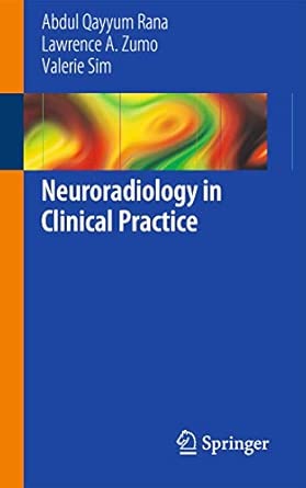 Neuroradiology in Clinical Practice 2013th Edition book cover