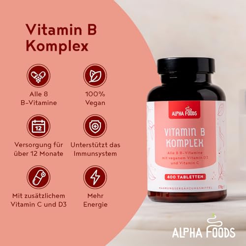 Vitamin B-Komplex | 400 hochwirksame vegane Tabletten (1 Jahr+ Vorrat) | Alle 8 B-Vitamine B1-B2-B5-B6-B12, Biotin, Folsäure, Vit C & D3 | Energie-Boost & Immun-Unterstützung | Alpha Foods
