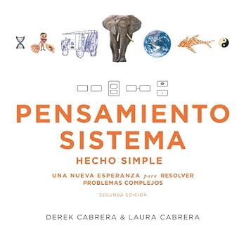Paperback PENSAMIENTO SISTEMA HECHO SIMPLE: UNA NUEVA ESPERANZA para RESOLVER PROBLEMAS COMPLEJOS (SEGUNDA EDICIÓN) (Spanish Edition) [Spanish] Book