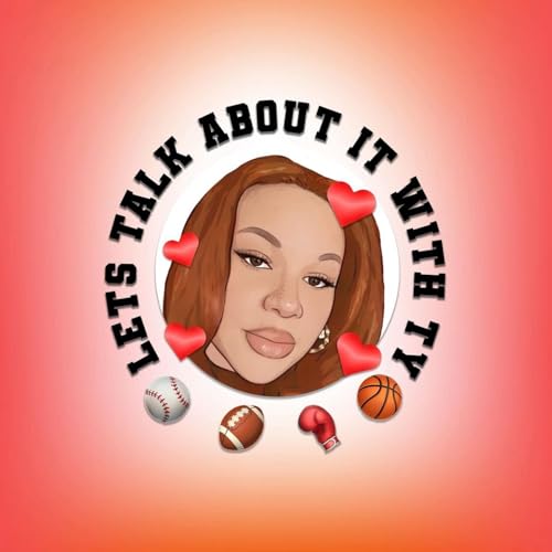 Let's Talk About It With Ty Podcast By Crews Control Media cover art