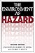 The Environment As Hazard