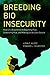 Breeding Bio Insecurity: How U.S. Biodefense Is Exporting Fear, Globalizing Risk, and Making Us All Less Secure