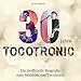 Produktbild 30 Jahre Tocotronic: Die inoffizielle Biografie zum Jubiläum von Tocotronic