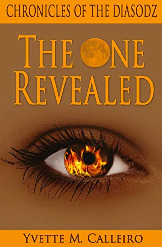 The One Revealed (Chronicles of the Diasdoz) (Volume 4)