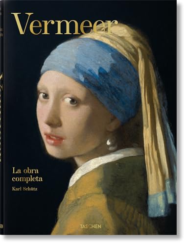 Vermeer: La obra completa/ The Complete Work