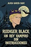 alicante espagne location  Rudiger Black: Un vampiro sin instrucciones