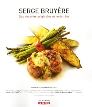 Paperback Serge Bruyere Recettes Originales et Revisitees [French] Book