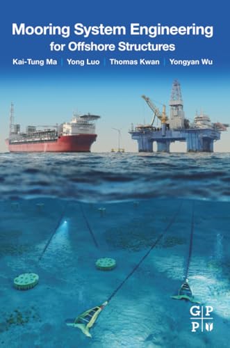 Mooring System Engineering for Offshore Structures