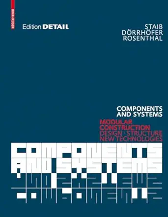 Components and Systems: Modular Construction – Design, Structure, New Technologies-Wow! eBook