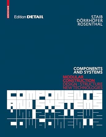 Components and Systems: Modular Construction – Design, Structure, New Technologies-Wow! eBook