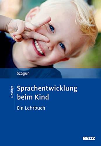 Sprachentwicklung beim Kind (German Edition)