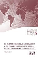 Do Fewer Resources Mean Less Influence? 132095202X Book Cover