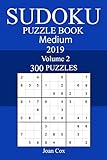 300 Medium Sudoku Puzzle Book 2019