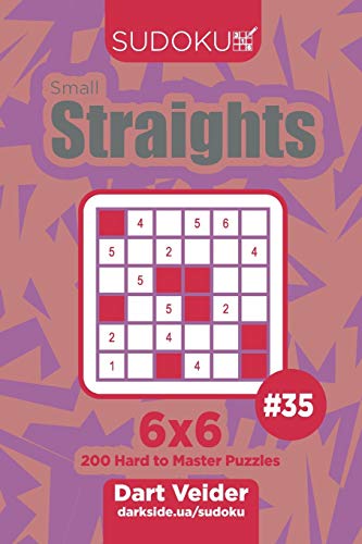 Sudoku Small Straights - 200 Hard to Master Puzzles 6x6 (Volume 35)