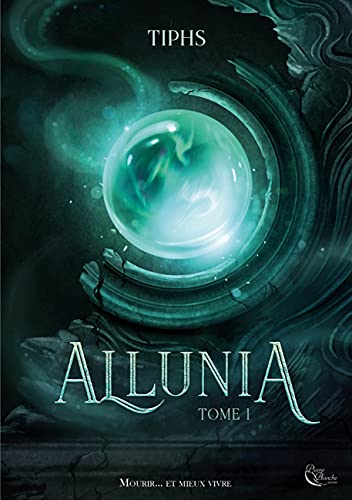 Allunia: Tome 1
