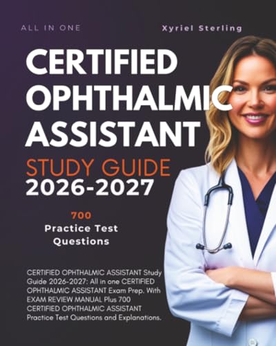 Certified Ophthalmic Assistant Study Guide 2026-2027