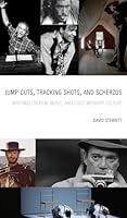 Jump Cuts, Tracking Shots, and Scherzos B0G1W7N7LR Book Cover