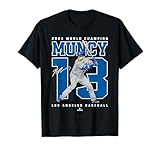 Player Number 2024 World Champion Max Muncy Los Angeles T-Shirt