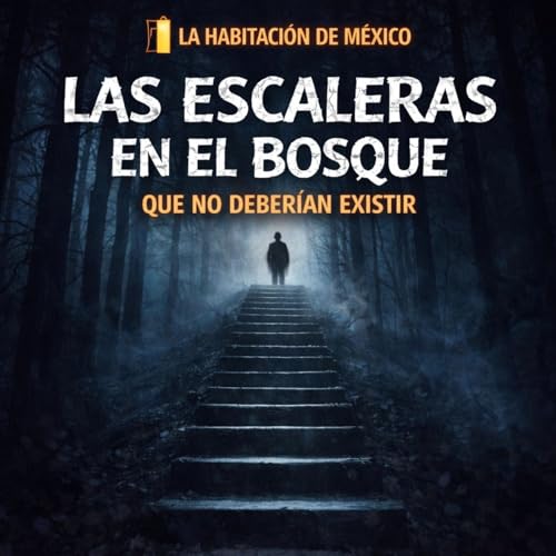 Las Escaleras en el Bosque