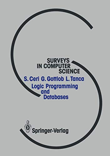 Logic Programming and Databases (Surveys in Computer Science) view 2