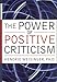Produktbild The Power Of Positive Criticism: