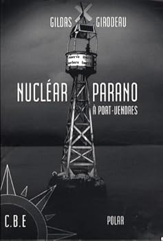 Paperback Nuclear parano à Port-Vendres (French Edition) [French] Book