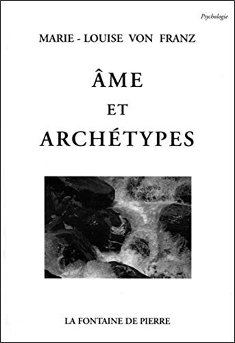 Télécharger Ame et archétypes Livre eBook France