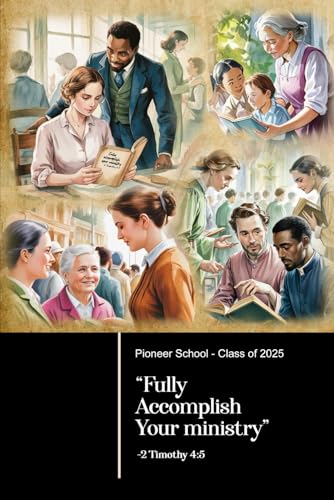 Pioneer School Class of 2025: JW Notebook for Jehovah’s Witnesses for Note Taking