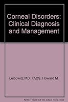 Corneal Disorders: Clinical Diagnosis and Management 0721657273 Book Cover