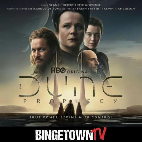 『Dune Prophecy: A BingetownTV Podcast』のカバーアート