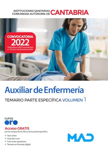Auxiliar de enfermería de las instituciones sanitarias de la comunidad autónoma de cantabria. Temario parte específica vol 1