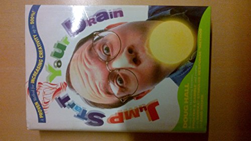 Jump Start Your Brain by Doug Hall (1-Jan-1995)... B013PRDO7U Book Cover