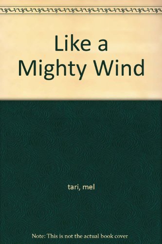 Like a Mighty Wind B0033UZZ3Q Book Cover