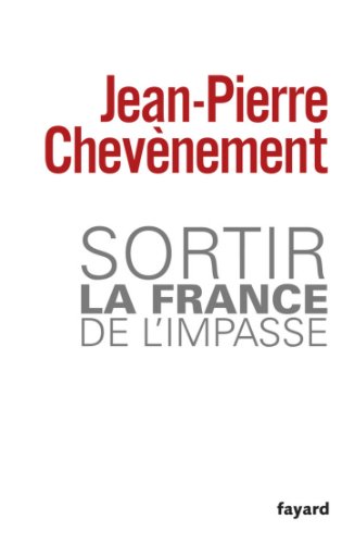 Télécharger Sortir la France de l'impasse (Documents) Livre PDF Gratuit