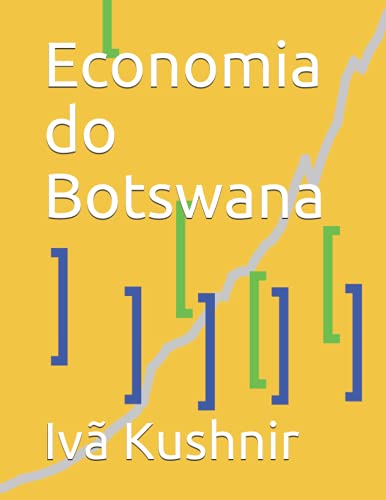 Economia do Botswana (Portuguese Edition)