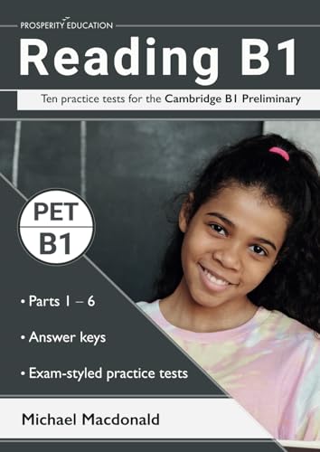  Reading B1: Ten practice tests for the Cambridge B1 Preliminary. Answers included.