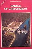 Castle of Chenonceau B000KS5NV8 Book Cover