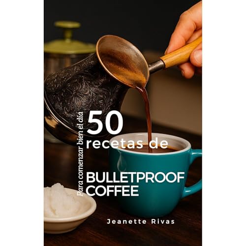 50 recetas Bulletproof Coffee Audiolibro Por Jeanette Rivas arte de portada