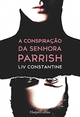 A conspiração da senhora Parrish 8491392548 Book Cover